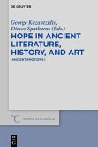 Hope in Ancient Literature, History, and Art (eBook, PDF)