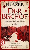 Der Bischof. Mord im Jahr des Herrn 1434 (eBook, ePUB)