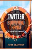 Twitter: Surviving Change (eBook, ePUB)