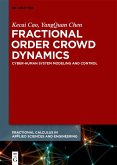 Fractional Order Crowd Dynamics (eBook, PDF)