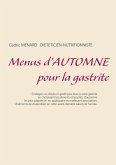 Menus d'automne pour la gastrite (eBook, ePUB)