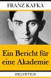 Ein Bericht für eine Akademie (eBook,... - Bild 1