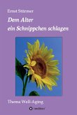 Dem Alter ein Schnippchen schlagen (eBook, ePUB)