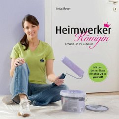 Heimwerker-Königin (eBook, PDF) - Meyer, Anja