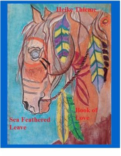 Sea Feathered Leave (eBook, ePUB) - Thieme, Heike