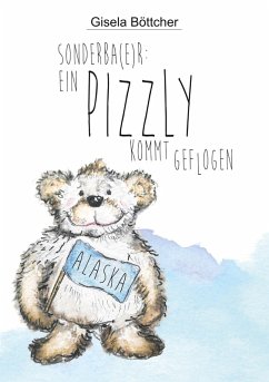 Ein Pizzly kommt geflogen (eBook, ePUB) - Böttcher, Gisela