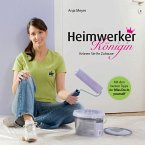 Heimwerker-Königin (eBook, ePUB)