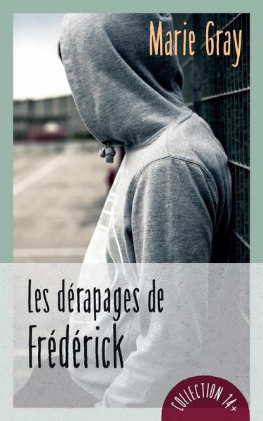 Les derapages de Frederick (eBook, ePUB)