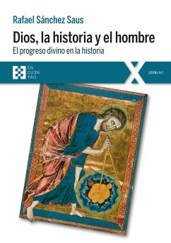 Cover Dios, la historia y el hombre (eBook, ePUB)