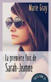 La premiere fois de Sarah-Jeanne (eBook, ePUB)