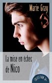 La mise en echec de Nico (eBook, ePUB)