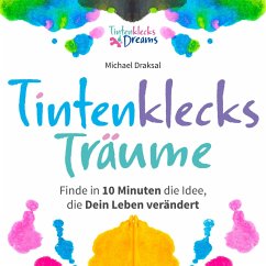 Tintenklecks-Träume (eBook, ePUB) - Draksal, Michael