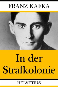 In der Strafkolonie (eBook, ePUB) - Kafka, Franz