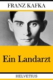 Ein Landarzt (eBook, ePUB)