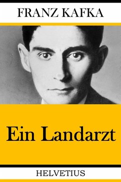 Ein Landarzt (eBook, ePUB) - Kafka, Franz