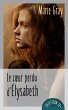 Le coeur perdu d'Elysabeth (eBook, ePUB) - Bild 1