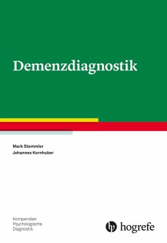 Demenzdiagnostik (eBook, ePUB) - Kornhuber, Johannes; Stemmler, Mark