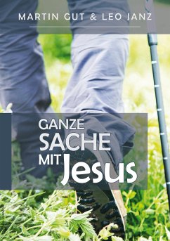 Ganze Sache mit Jesus (eBook, ePUB)