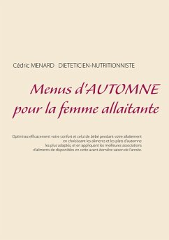 Menus d'automne pour la femme allaitante (eBook, ePUB) - Menard, Cedric
