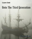 Unto The Third Generation (eBook, ePUB)