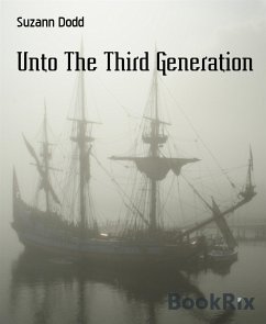 Unto The Third Generation (eBook, ePUB) - Dodd, Suzann