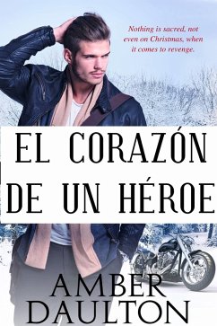 El Corazon de un Heroe (eBook, ePUB) - Daulton, Amber