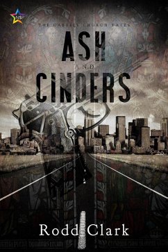 Ash and Cinders (eBook, ePUB) - Clark, Rodd