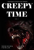 Creepy Time Volume 1: Historias Curtas de Terror (eBook, ePUB)