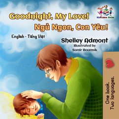 Goodnight, My Love! Ngủ Ngon, Con Yêu! (eBook, ePUB) - Admont, Shelley; KidKiddos Books