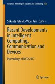 Recent Developments in Intelligent Computing, Communication and Devices (eBook, PDF)