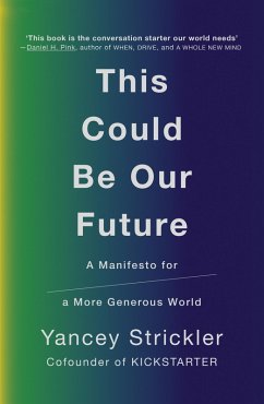 This Could Be Our Future (eBook, ePUB) - Strickler, Yancey