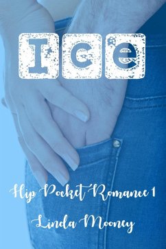 Ice (Hip Pocket Romances, #1) (eBook, ePUB) - Mooney, Linda