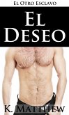 El Deseo (eBook, ePUB)