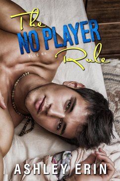 The No Player Rule (eBook, ePUB) - Erin, Ashley