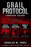 Grail Protocol Complete Trilogy (The Grail Protocol Series, #1) (eBook, ePUB)