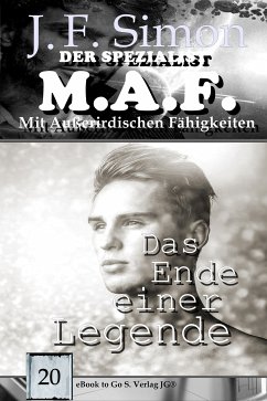 Das Ende einer Legende (Der Spezialist M.A.F. 20) (eBook, ePUB) - Simon, J. F.