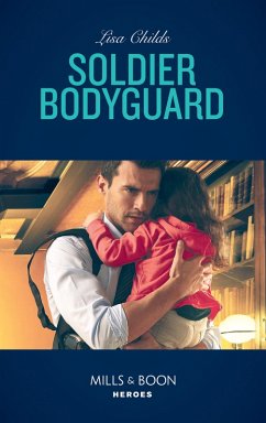 Cover Soldier Bodyguard (eBook, ePUB)