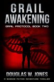 Grail Awakening (The Grail Protocol Series, #2) (eBook, ePUB)
