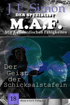 Der Geist der Schicksalstafeln (Der Spezialist M.A.F. 18) (eBook, ePUB) - Simon, J. F.