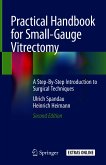 Practical Handbook for Small-Gauge Vitrectomy (eBook, PDF)
