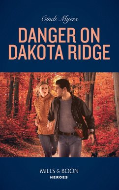 Danger On Dakota Ridge (Eagle Mountain Murder Mystery, Book 4) (Mills & Boon Heroes) (eBook, ePUB) - Myers, Cindi