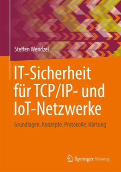 IT-Sicherheit für TCP/IP- und IoT-Netzwerke (eBook, PDF) - Wendzel, Steffen