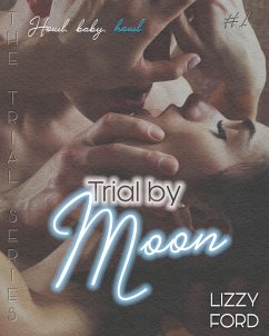 Cover Trial by Moon (Trial Series, #1) (eBook, ePUB)