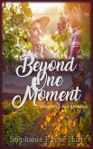 Beyond One Moment (eBook, ePUB)