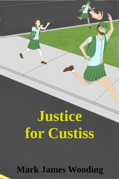 Justice for Custiss (eBook, ePUB) - Wooding, Mark James