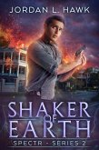 Shaker of Earth (SPECTR Series 2, #5) (eBook, ePUB)