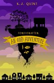 Foreverafter: An Odd Adventure (Combined Edition) (eBook, ePUB)