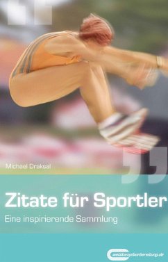 Zitate für Sportler (eBook, ePUB) - Draksal