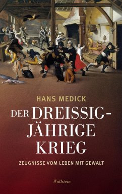 Der Dreißigjährige Krieg (eBook, ePUB) - Medick, Hans