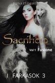 I Farkasok 3 Sacrificio vol 1 Fusione (eBook, ePUB)